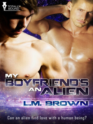 cover image of My Boyfriend's an Alien